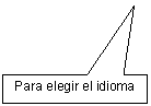 Rectangular Callout: Para elegir el idioma